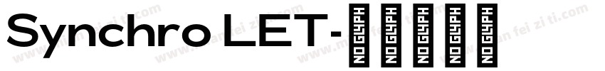 Synchro LET字体转换